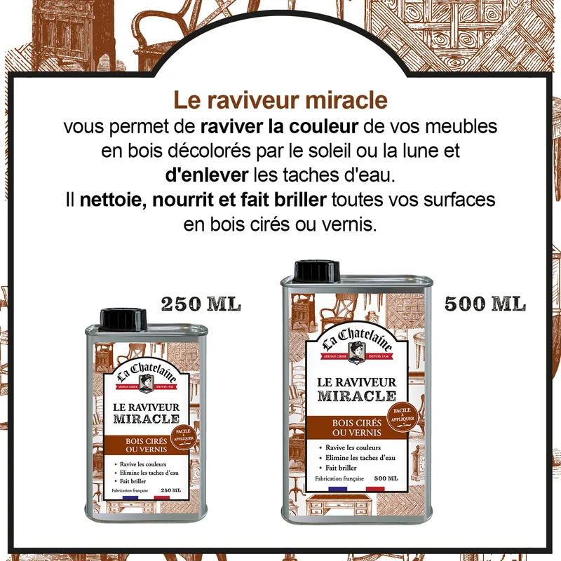 Le raviveur miracle 500ml - bois cirés ou vernis
